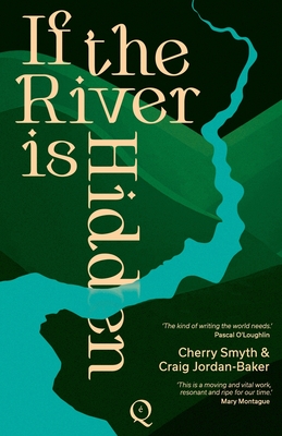 If the River is Hidden - Smyth, Cherry, and Jordan-Baker, Craig