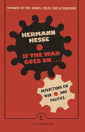If the War Goes on: Reflections on War and Politics