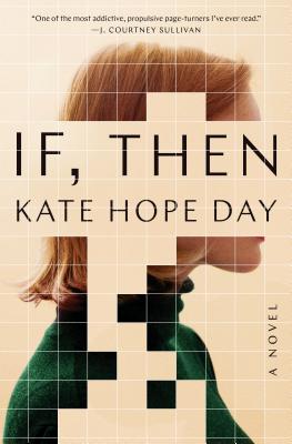 If, Then - Day, Kate Hope
