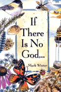 If There Is No God