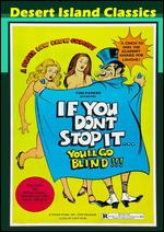 If You Don't Stop It... You'll Go Blind - Bob Levy; Keefe Brasselle