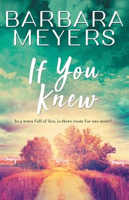 If You Knew - Meyers, Barbara