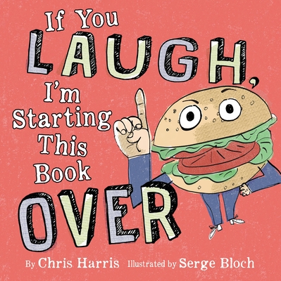 If You Laugh, I'm Starting This Book Over - Harris, Chris