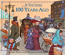 If You Lived 100 Years Ago
