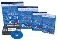 If You Want to Walk on Water, You've Got to Get Out of the Boat: A 6-Session Journey on Learning to Trust God - Ortberg, John, and Sorenson, Stephen, and Sorenson, Amanda