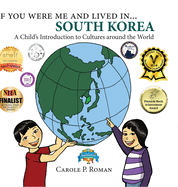 If You Were Me and Lived In... South Korea: A Child's Introduction to Cultures Around the World