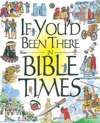 If You'd Been There in Bible Times - Jeffs, Stephanie