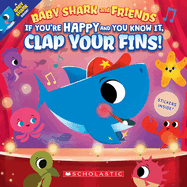 If You're Happy and You Know It, Clap Your Fins (Baby Shark and Friends)