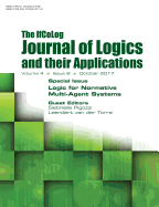 Ifcolog Journal of Logics and Their Applications Volume 4, Number 9. Logic for Normative Multi-Agent Systems