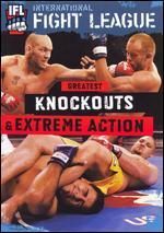 IFL: Greatest Knockouts and Extreme Action