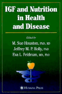 IGF and Nutrition in Health and Disease