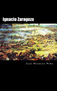 Ignacio Zaragoza: La Retirada de Los Seis Mil