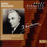 Ignacy Friedman - Ignaz Friedman (piano)