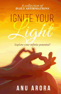 Ignite Your Light: Explore Your Infinite Potential!