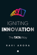 Igniting innovation: the Tata way