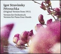 Igor Stravinsky: Ptrouchka (Original Version from 1911) - Dennis Russell Davies (piano); Maki Namekawa (piano); Sinfonieorchester Basel; Dennis Russell Davies (conductor)