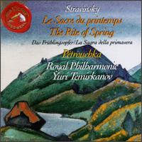 Igor Stravinsky: Petrouchka; The Rite of Spring - Royal Philharmonic Orchestra; Yuri Temirkanov (conductor)