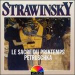 Igor Strawinsky: Le sacre du Printemps; Petruschka