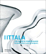 Iittala: 125 Years of Finnish Glass