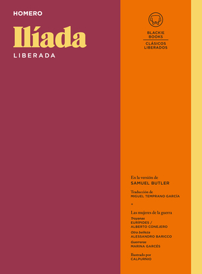 Il?ada Liberada / The Iliad - Homero