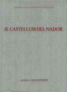 Il Castellum del Nador: Storia Di Una Fattoria Tra Tipasa E Caesarea (I-VI SEC. D.C.)