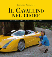 Il Cavallino Nel Cuore: Autobiography of a Designer