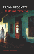 Il fantasma trasferito (Tradotto)