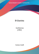 Il Giurista: Conferenza (1902)