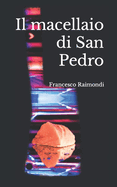 Il macellaio di San Pedro