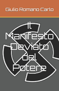 Il Manifesto Deviato del Potere