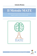 Il Metodo MATE: Potenziamento del ragionamento analogico e astratto nel soggetto autistico e nel diversamente abile
