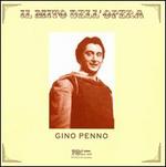 Il Mito dell'Opera: Gino Penno