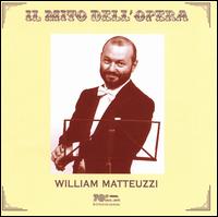 Il Mito dell'Opera: William Matteuzzi - William Matteuzzi (tenor)