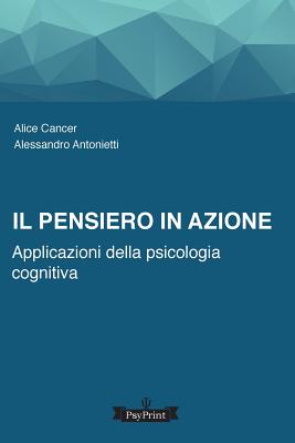 Il Pensiero in Azione - Cancer, Alice, and Antonietti, Alessandro