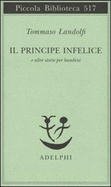 Il Principe Infelice