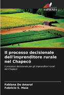Il processo decisionale dell'imprenditore rurale nel Chapec?