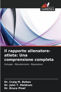 Il rapporto allenatore-atleta: Una comprensione completa