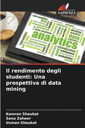 Il rendimento degli studenti: Una prospettiva di data mining