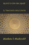 Il Trattato dell'Unit: (Rislatu-l-Ahadiyyah)