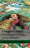 Il viaggio a Lilliput / The Voyage to Lilliput: Tranzlaty Italiano English