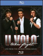 Il Volo... Takes Flight: Live from the Detroit Opera House - Ron de Moraes