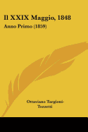 Il XXIX Maggio, 1848: Anno Primo (1859)