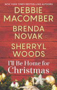 I'll Be Home for Christmas: An Anthology