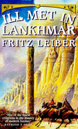 Ill Met in Lankhmar - Leiber, Fritz