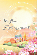 I'll never forget my password: Address and Password Logbook, Password Organizer Notebook