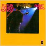 I'll Play the Blues for You [Remastered] - Albert King
