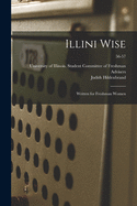 Illini Wise: Written for Freshman Women; 56-57
