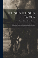 Illinois. Illinois Towns; Illinois - Illinois Towns - Lincoln