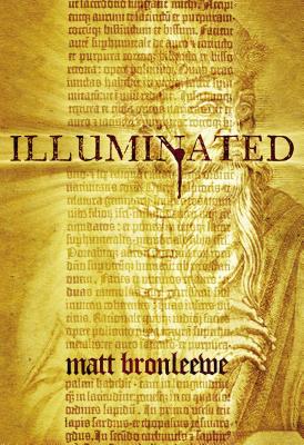 Illuminated - Bronleewe, Matt