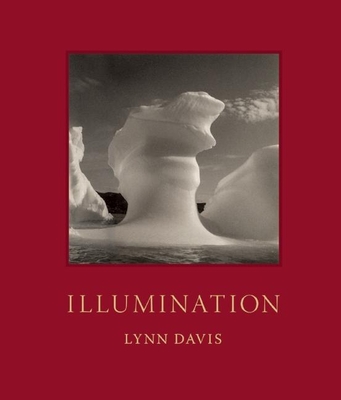 Illumination - Davis, Lynn (Photographer), and Iyer, Pico (Foreword by)